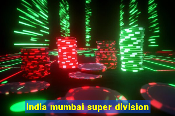 india mumbai super division